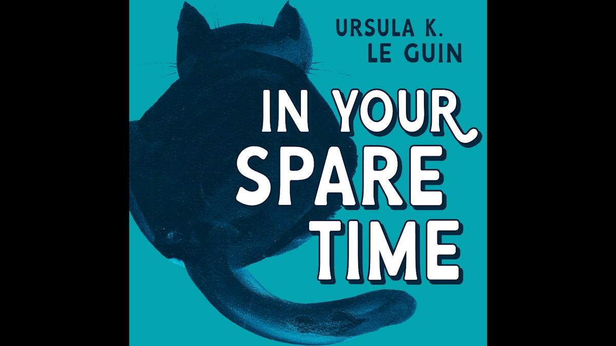 Ursula K. Le Guin’s blog has been turned into a podcast Ursula K. Le Guin’s blog has been turned into a podcast